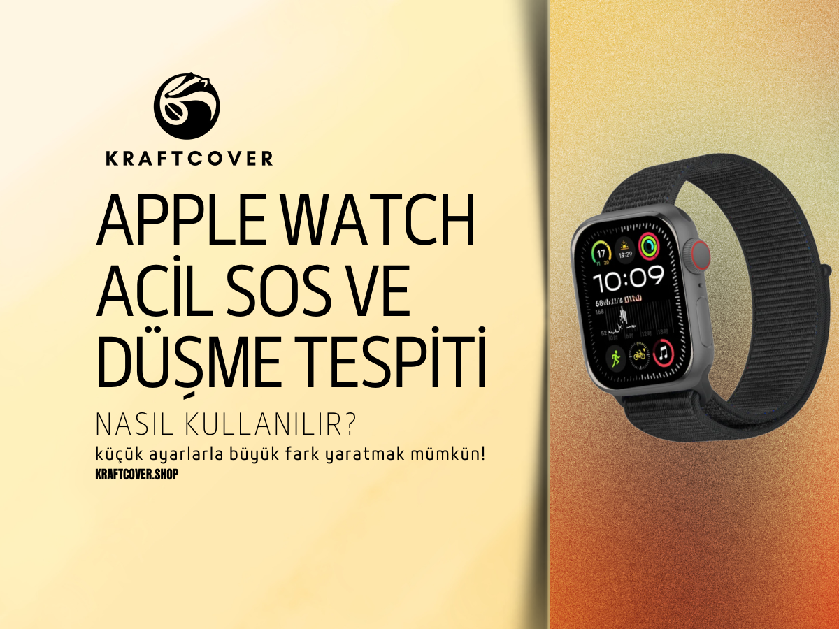 Apple Watch Acil SOS ve Düşme Tespiti Nasıl Kullanılır?