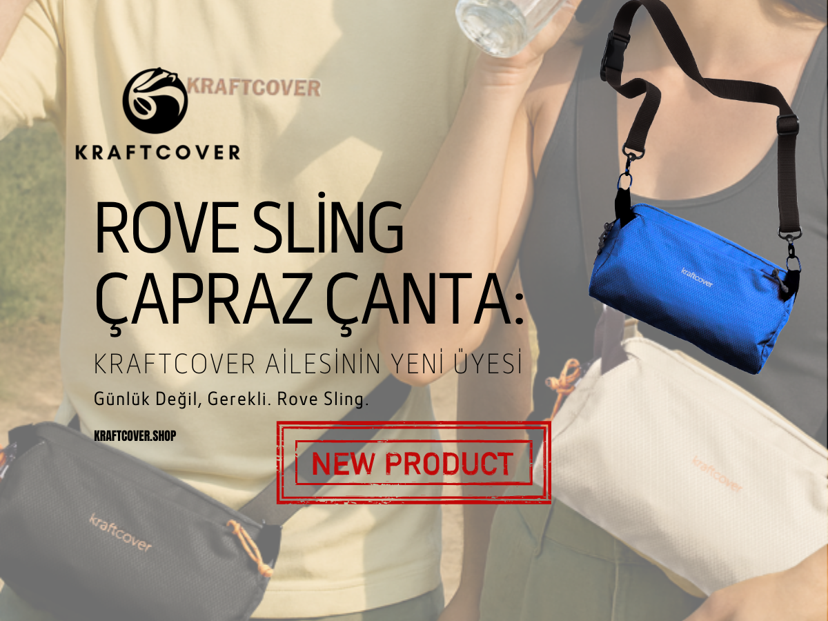 Rove Sling Çapraz Çanta: KraftCover Ailesinin Yeni Üyesi