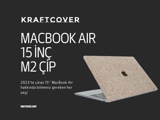 m2-cipli-15-inc-macbook-air-ile-ilgili-tum-bilgiler