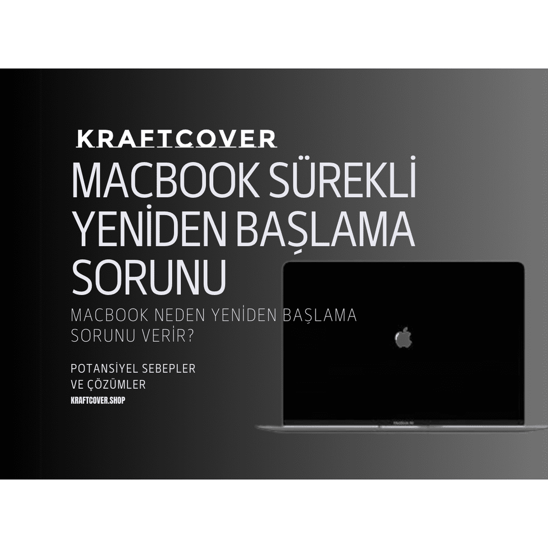 MacBook Neden Sürekli Yeniden Başlıyor? Mac'te Yeniden Başlama Sorunu Çözümleri