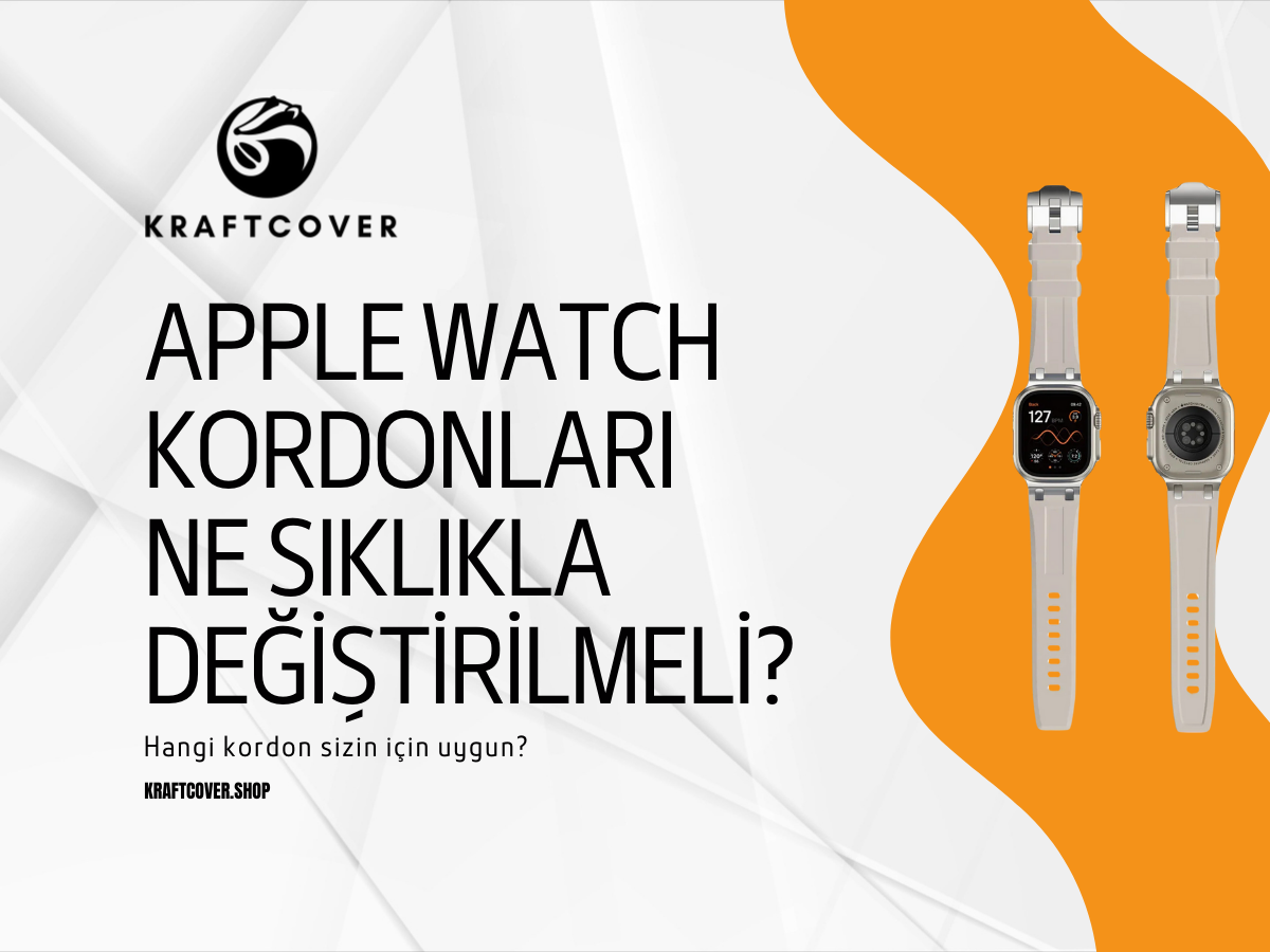 Apple Watch Kordonları Ne Sıklıkla Değiştirilmeli?