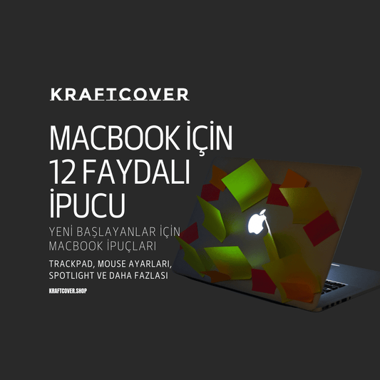 Yeni Başlayanlar İçin MacBook İpuçları - Trackpad Hızı, Mouse Ayarları, Menü Çubuğu ve Daha Fazlası