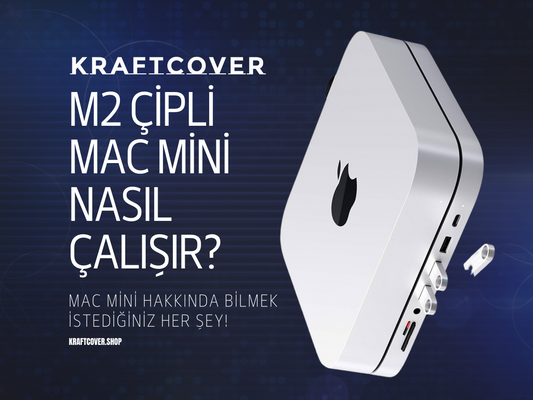 m2-cipli-mac-mini-nasil-calisir-nedir