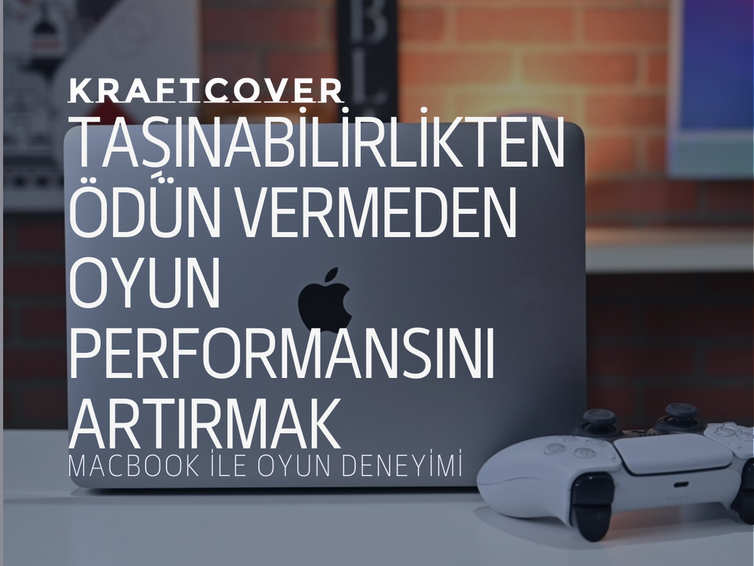 Taşınabilirlikten Ödün Vermeden Oyun Performansını Artırmak: MacBook ile Oyun Deneyimi