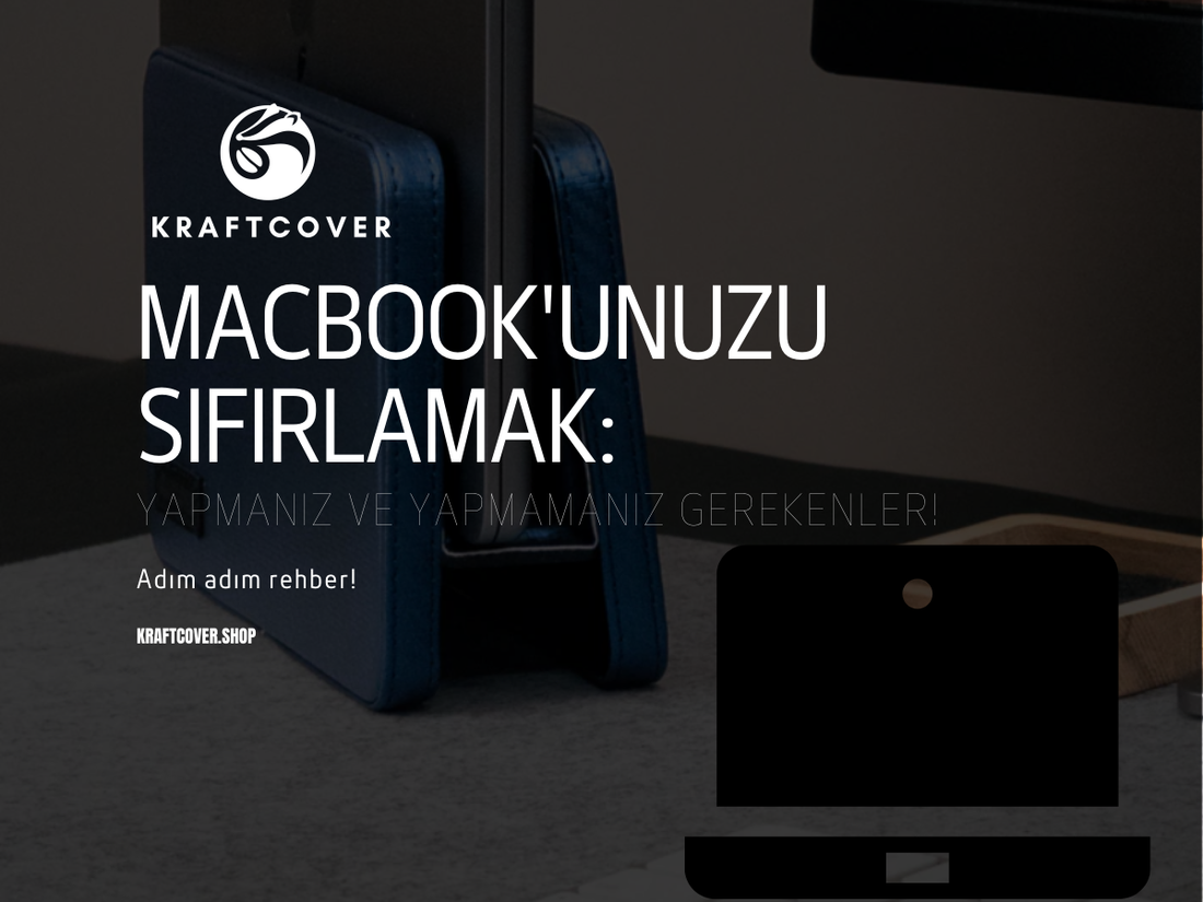 MacBook'unuzu Sıfırlarken Yapmanız ve Yapmamanız Gerekenler