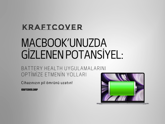 MacBook’unuzda Gizlenen Potansiyel: Battery Health Uygulamalarını Optimize Etmenin Yolları