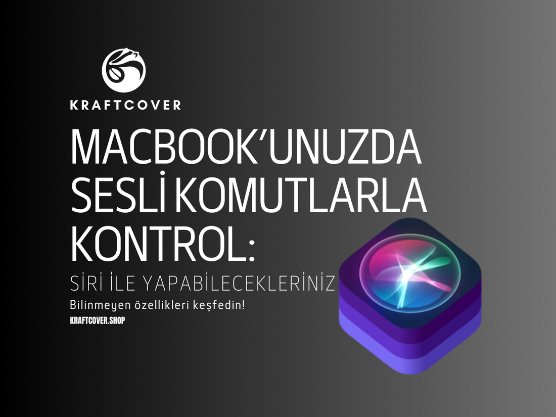 MacBook’unuzda Sesli Komutlarla Kontrol: Siri ile Yapabilecekleriniz