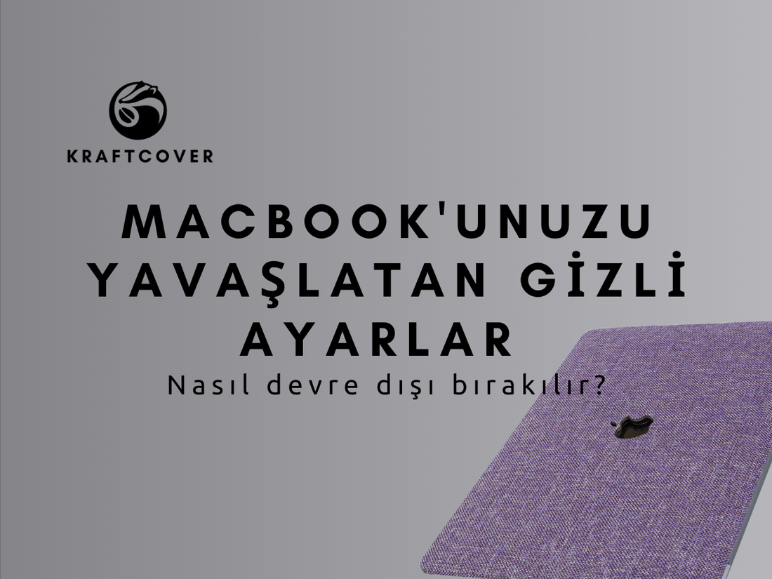 macbookunuzu-yavaslatan-gizli-ayarlari-devre-disi-birakma