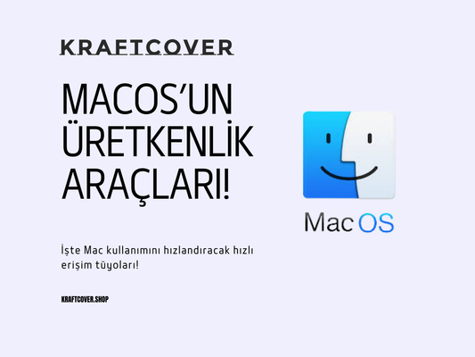 MacOS'in Bilinmeyen İşlevleri: Üretkenliğinizi Uçuracak 7 Gizli Özellik